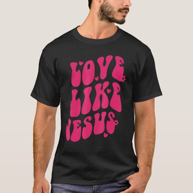 Love Like Jesus Smile Face Preppy Aesthetic Trendy T-Shirt (Vorderseite)
