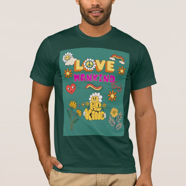 Love Mankind Be Kind Tee – Positive Message  (Vorderseite)