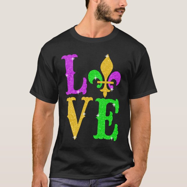 LOVE Mardi Gras Fleur De Lys New Orleans Carnival  T-Shirt (Vorderseite)