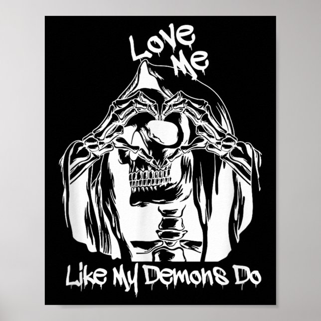 Love Me Like My Demons Do  Poster (Vorne)