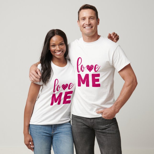 Love ME T-Shirt (Unisex)