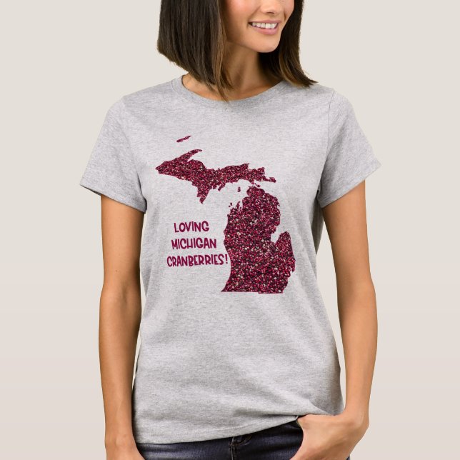 Love Michigan Cranberries T-Shirt (Vorderseite)