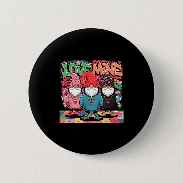 Love Mine Gnomes Urban Street Art Valentines Graff Button (Vorderseite)