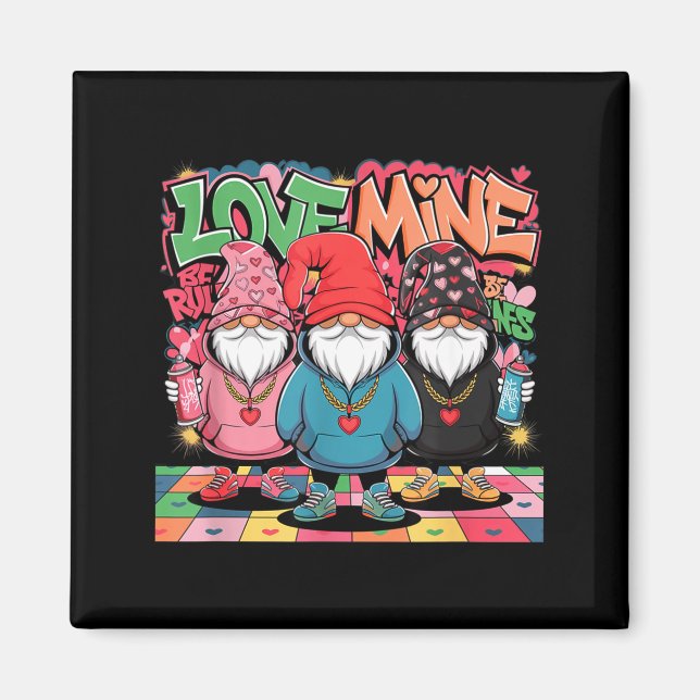 Love Mine Gnomes Urban Street Art Valentines Graff Magnet (Vorne)