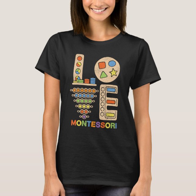 Love Montessori Teacher Montessori Education Back  T-Shirt (Vorderseite)