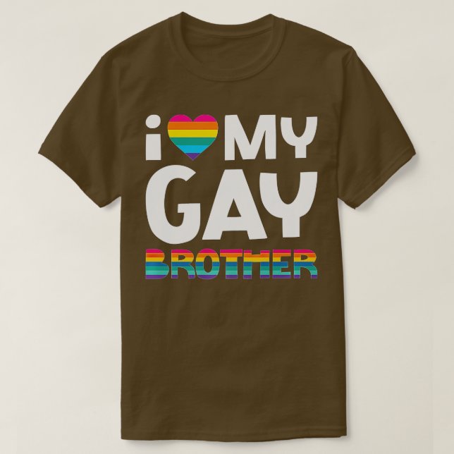 Love My Gay Brother  LGB Pride Gift Gay Lesbian Ma T-Shirt (Design vorne)