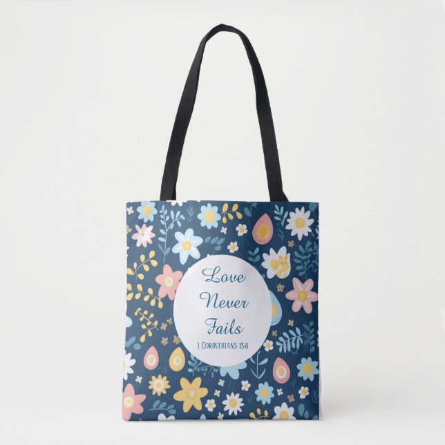 Love Never Fails Tote Bag (Vorderseite)