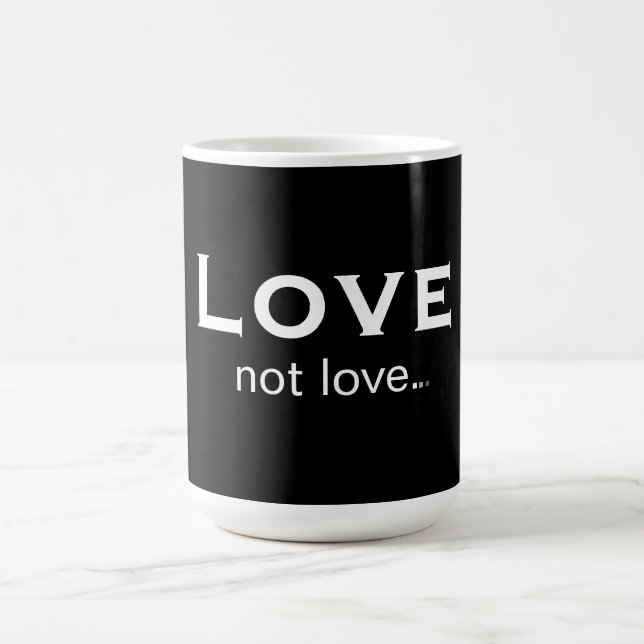 Love not love kaffeetasse (Mittel)