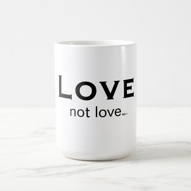 Love not love kaffeetasse (Mittel)