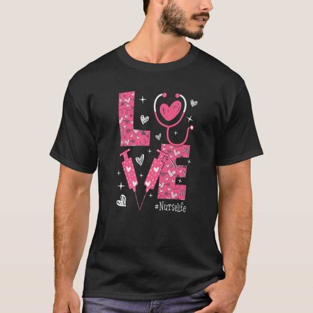 LOVE Nurse Life Pink Heart Valentine Day Nursing W T-Shirt (Vorderseite)