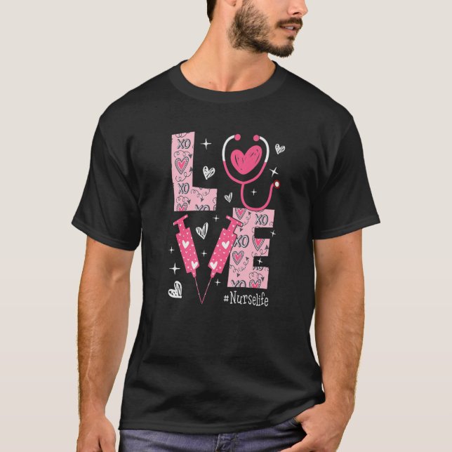 LOVE Nurse Life Pink Heart Valentine Day Nursing W T-Shirt (Vorderseite)