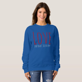 Love - One Heart. Seven Forms T-Shirt Sweatshirt