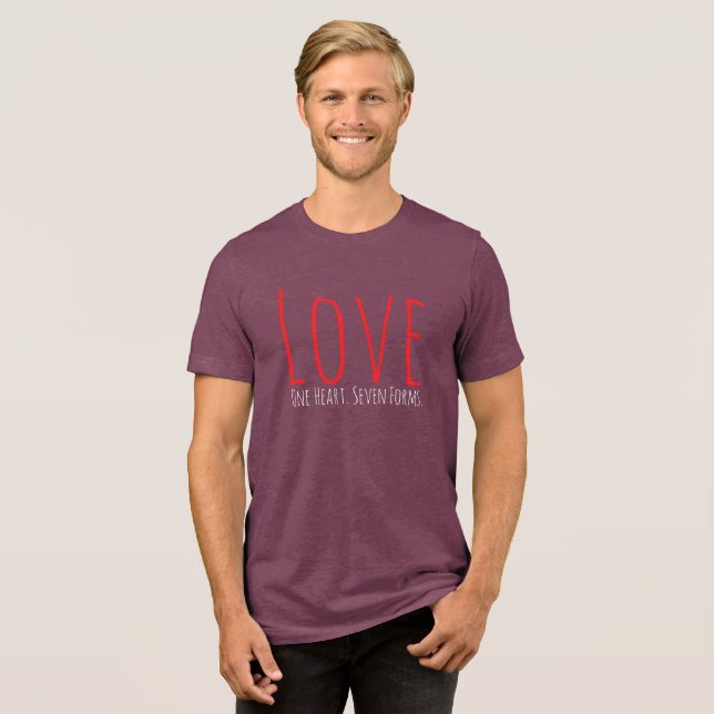 Love - One Heart. Seven Forms T-Shirt Tri-Blend Shirt (Vorderseite voll)
