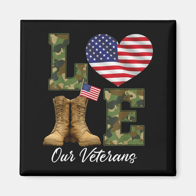 Love Our Veterans Day Proud Military American Flag Magnet (Vorne)