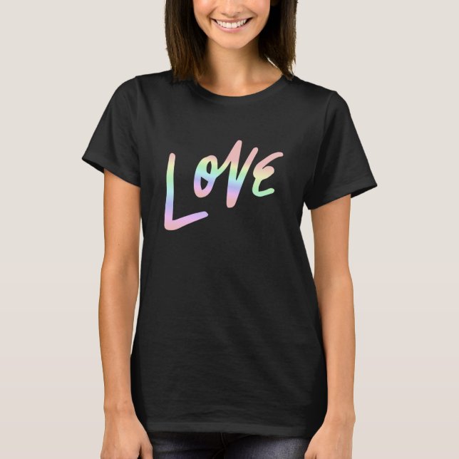 Love Pastel Rainbow Love Cool T-Shirt (Vorderseite)