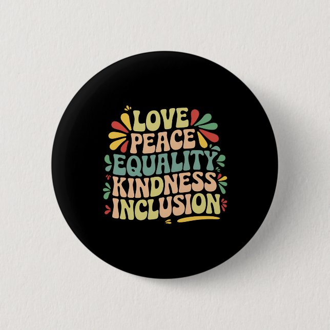 Love Peace Equality Kindness Inclusion Black Histo Button (Vorderseite)