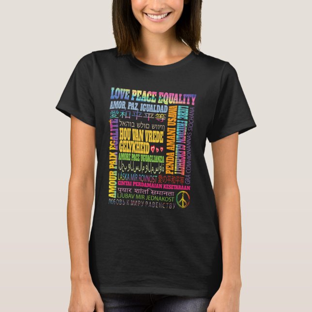 Love Peace Equality Phrase in Different Languages  T-Shirt (Vorderseite)