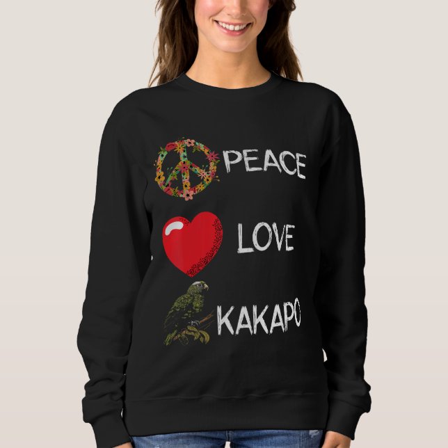 Love Peace Kakapo Bird Kakapo Parrot New Zealand K Sweatshirt (Vorderseite)