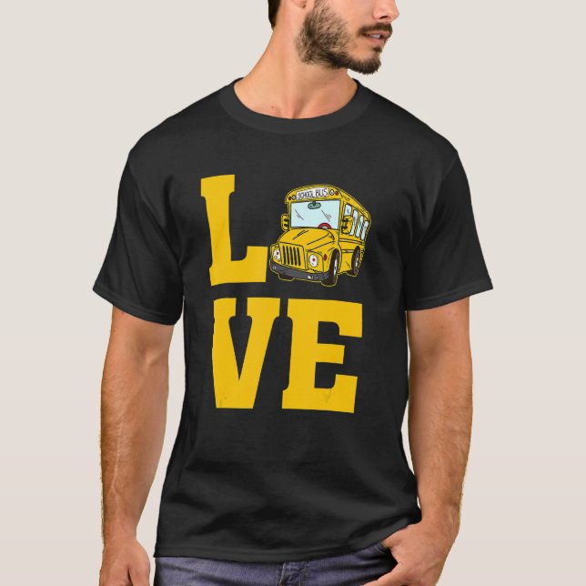 Love School Bus Driver Kids For Busdriver Apprecia T-Shirt (Vorderseite)