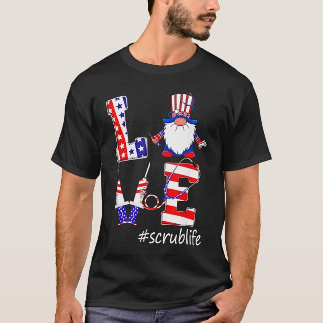 Love Scrub Life Nurse Gnomes 4th Of July American  T-Shirt (Vorderseite)