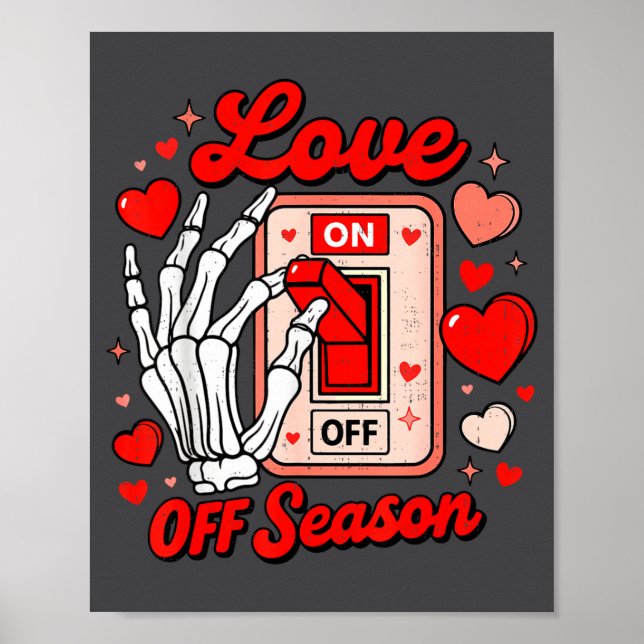 Love Season Skeleton Funny Valentines Day Womens T Poster (Vorne)