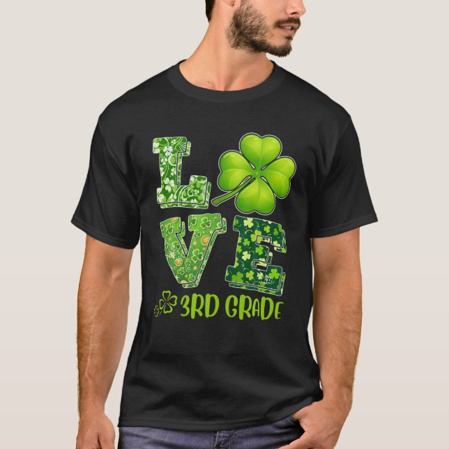 Love Shamrock 3Rd Grade Third Grade St Patricks Da T-Shirt (Vorderseite)