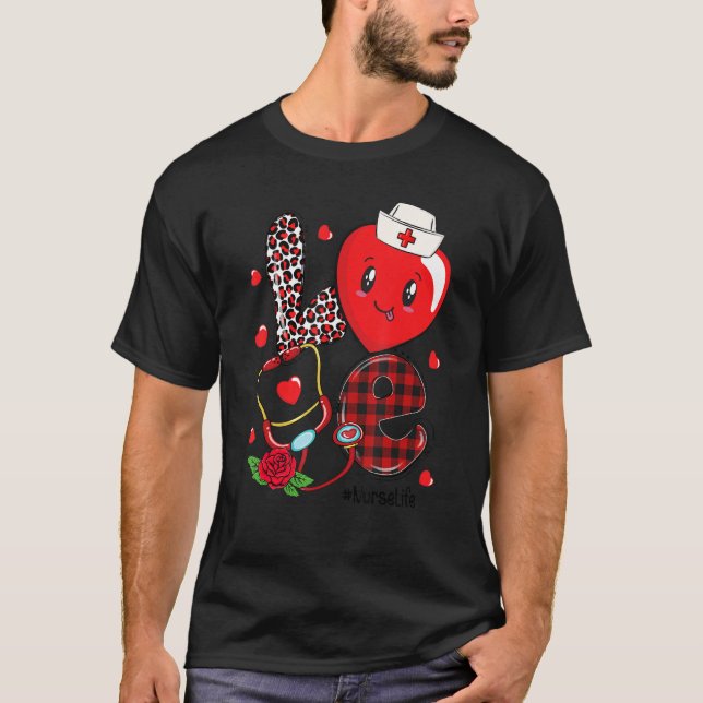 LOVE Stethoscope Heart Nurse Life Valentine's Day_ T-Shirt (Vorderseite)