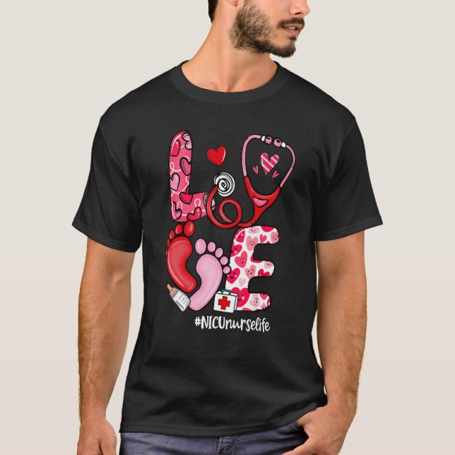 LOVE Stethoscope NICU Nurse Life Valentine's Day T-Shirt (Vorderseite)