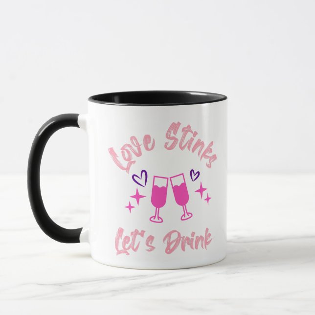 Love Stinks Lets Drink Tasse (Links)