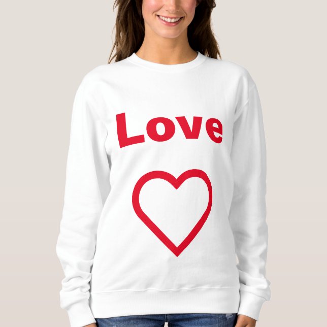 Love Sweatshirt (Vorderseite)