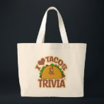 Love Tacos and Trivia Game Fun Design Jumbo Stoffbeutel<br><div class="desc">A fun I love tacos and trivia funny gaming slogan fun factoid facts lover epic tacos are awesome games and Mexican food love slogan deluxe carry all canvas tote bag. Get a fun tacos and trivia totebag today.</div>