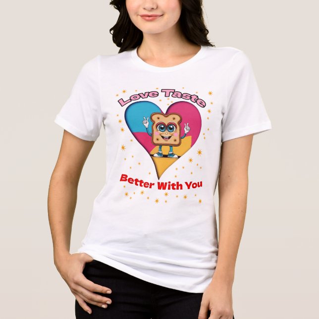 Love Tastes Better With You Tri-Blend Shirt (Vorderseite)