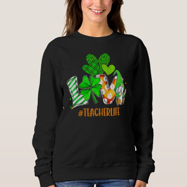 LOVE Teacher Life St Patrick's Day Buffalo Plaid S Sweatshirt (Vorderseite)