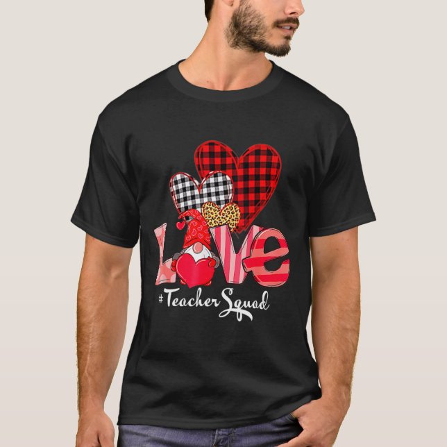 Love Teacher Squad Gnome Hearts Valentines Gnome T T-Shirt (Vorderseite)