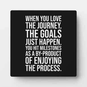 Love The Journey, Enjoy The Process - Motivational Fotoplatte