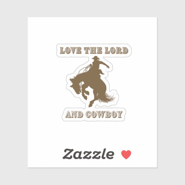 Love the Lord and Cowboy Sticker (Blatt)