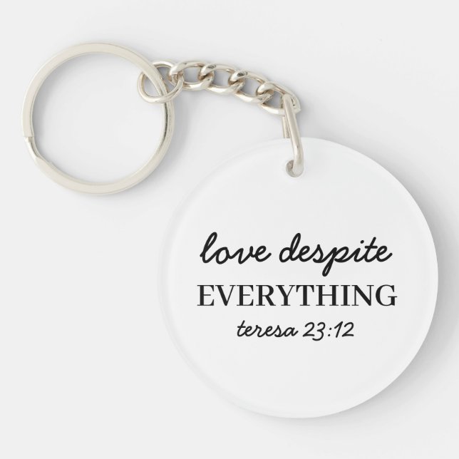 Love Them Anyway | Luke 23:24 Faith Scripture  Schlüsselanhänger (Vorderseite)