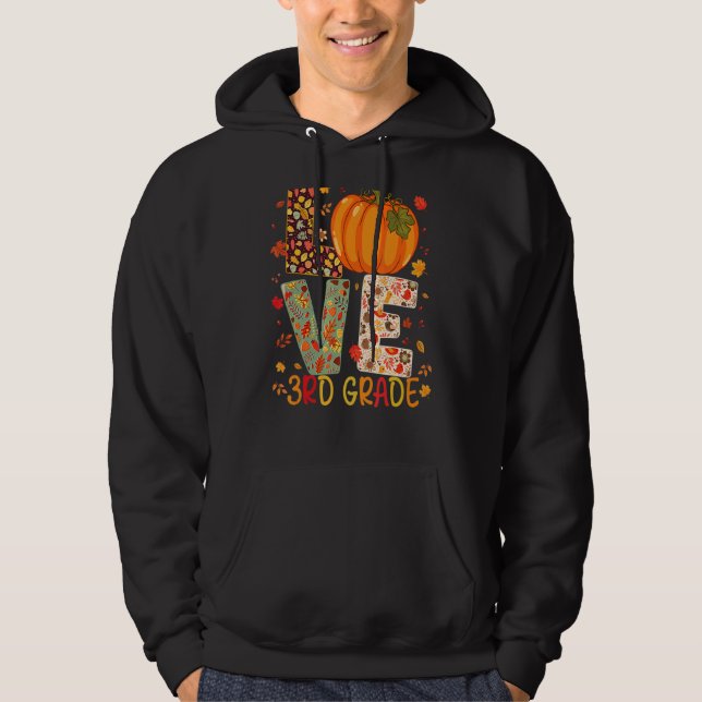 Love Third Grade Happy Fall Thanksgiving Women 3rd Hoodie (Vorderseite)