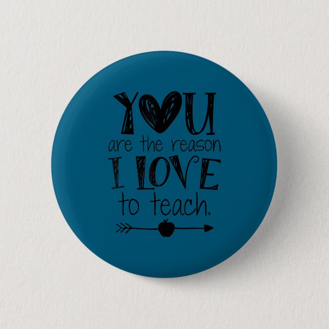 Love To Teach Sitive Affirmation Motivational Teac Button (Vorderseite)