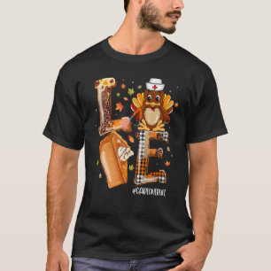 LOVE Truthahn Pilger Kürbiskuchen Betreuer Leben T T-Shirt