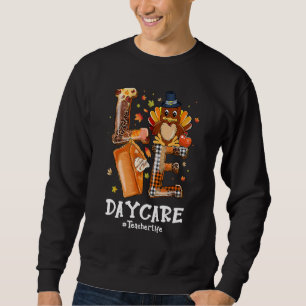 LOVE Truthahn Pilger Tagesstätte Lehrer Leben Ernt Sweatshirt