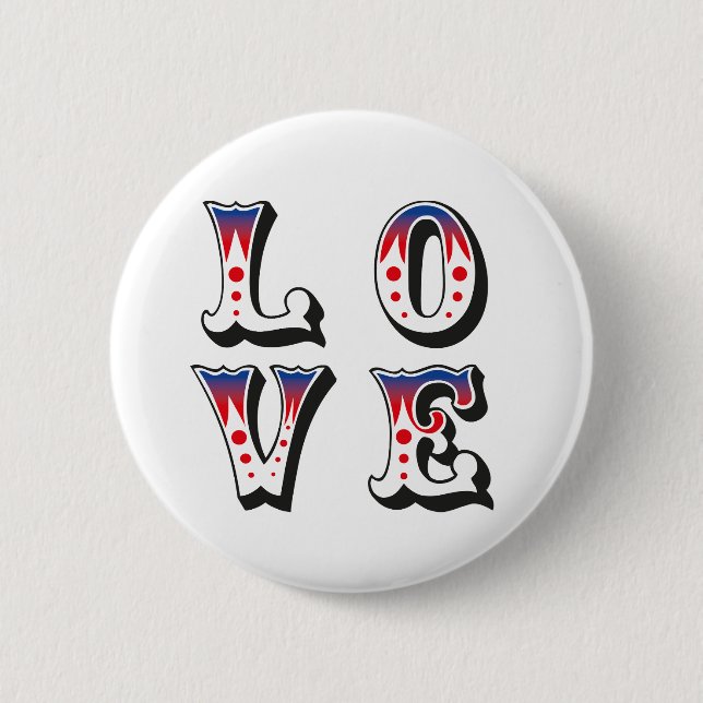 Love - Vintage Circus Carnival Style Button (Vorderseite)