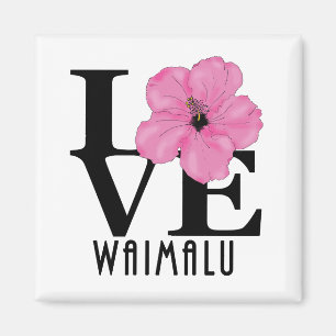 LOVE Waimalu Rosa Hibiskus Magnet