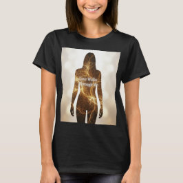 Love Walks Through Me Spiritual Energy Body Shirt
