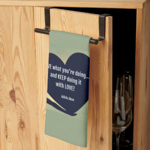 LOVE Was Du Tust Küchenhandtuch - Adiela Akoo Geschirrtuch