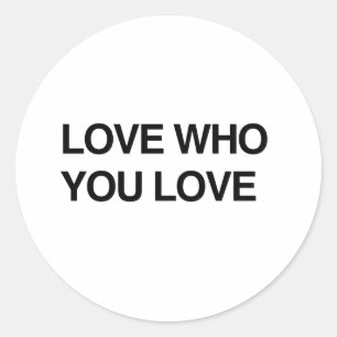 LOVE WEN DU LIEBST.png Runder Aufkleber