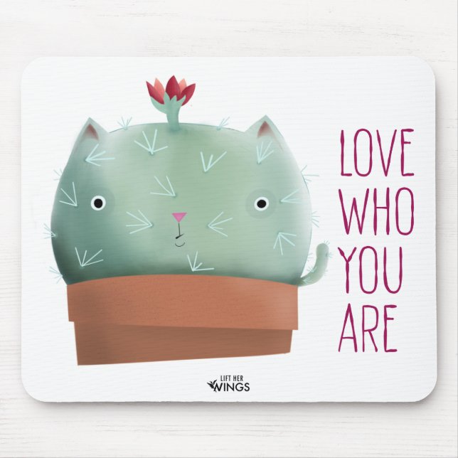 Love Who You Are Cactus Cat — Mouse Pad Mousepad (Vorne)