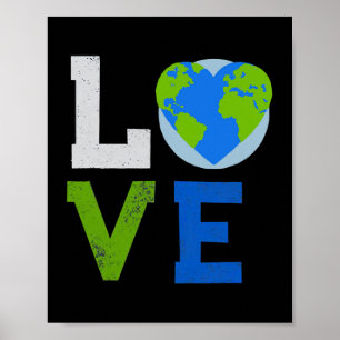 Love World Earth Day 2022 Planet Umwelt Poster