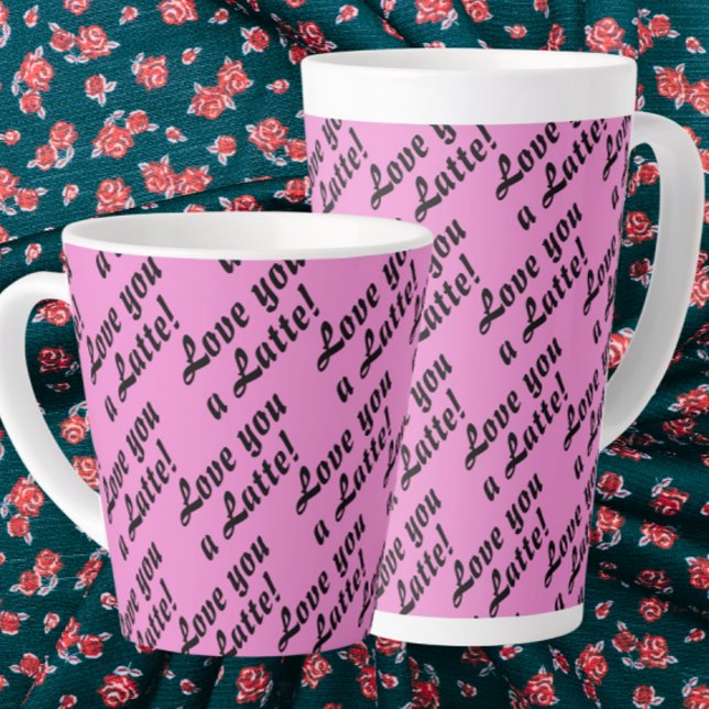  Love You A Latte Latte Mug Milchtasse (Great Valentine gift!)