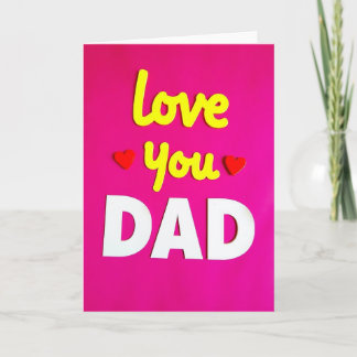 Love You Dad Fathers Day Card Karte